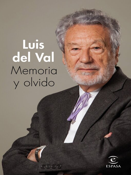 Title details for Memoria y olvido by Luis del Val - Available